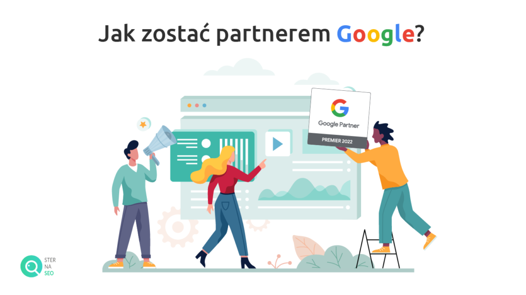 Jak zostać partnerem Google?